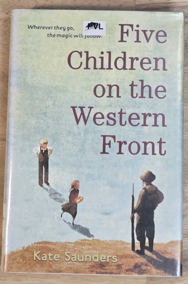 Five Children on the Western Front Kate Saunders Hardcover 1st Edition Costa Win