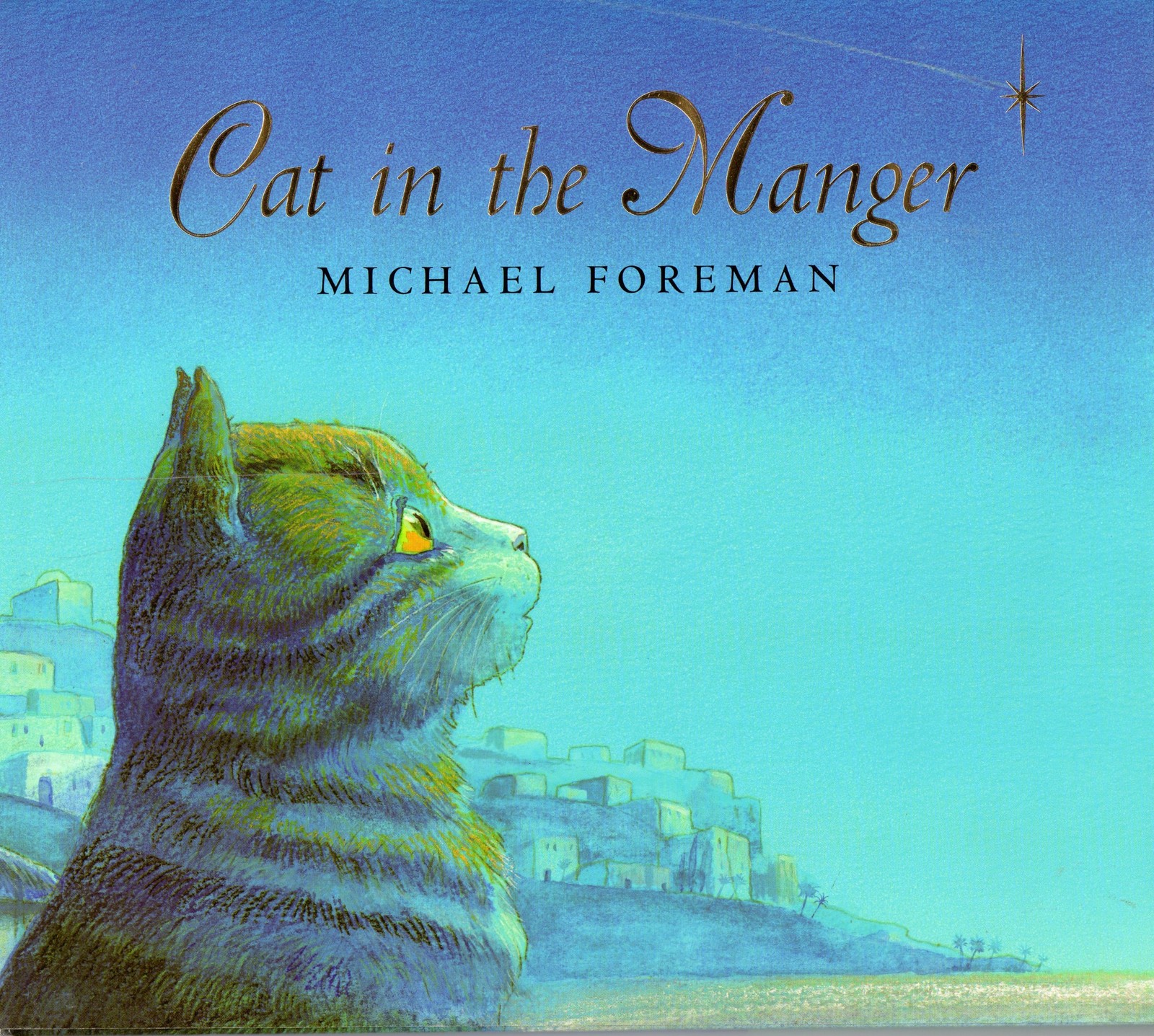 Cat in the Manger – hardcover Foreman, Michael