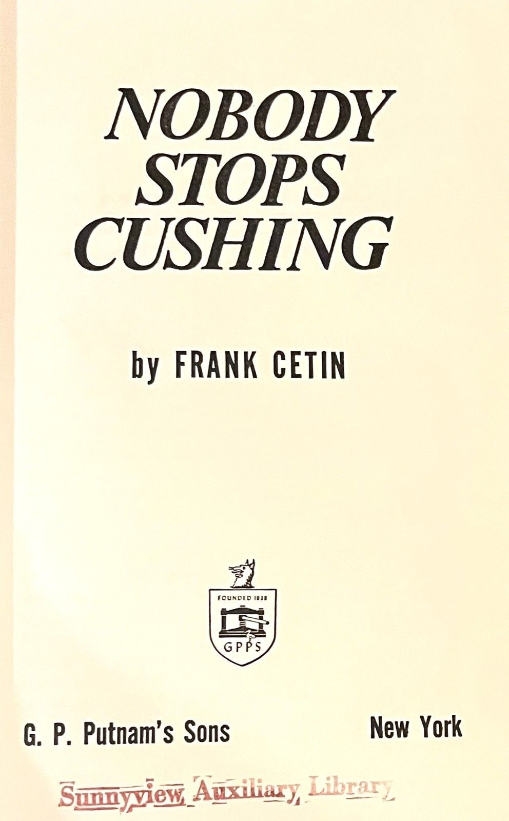 NOBODY STOPS CUSHING-Civil War Navy Biography-FRANK CETIN-Albemarle-Ex 1st HC DJ