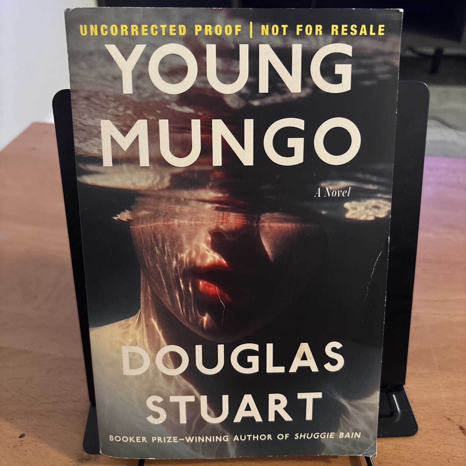 Young Mungo By Douglas Stuart, ARC Advance Reader Copy Uncorrected Proof