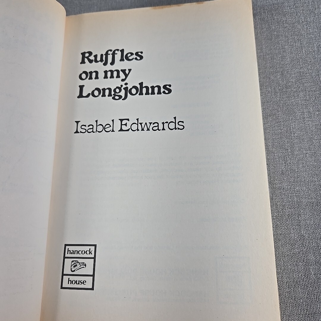 Ruffles on My Longjohns Isabel Edwards 1991 Vintage Trade Paperback Book