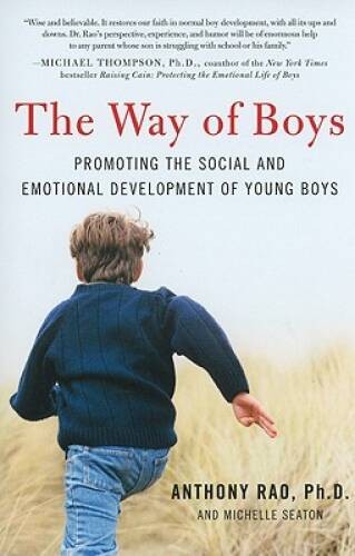 The Way of Boys: Promoting the Social and Emotional Development o – VERY GOOD