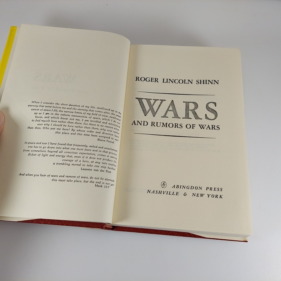 Wars and Rumors of Wars by Roger L. Shinn 1972 Abingdon Press HCDJ