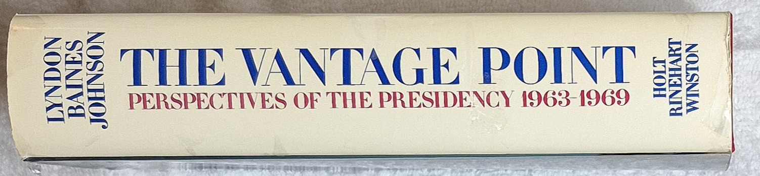 The Vantage Point • Lyndon B. Johnson (Signed • 1st Edition • 1971 • DJ) VG