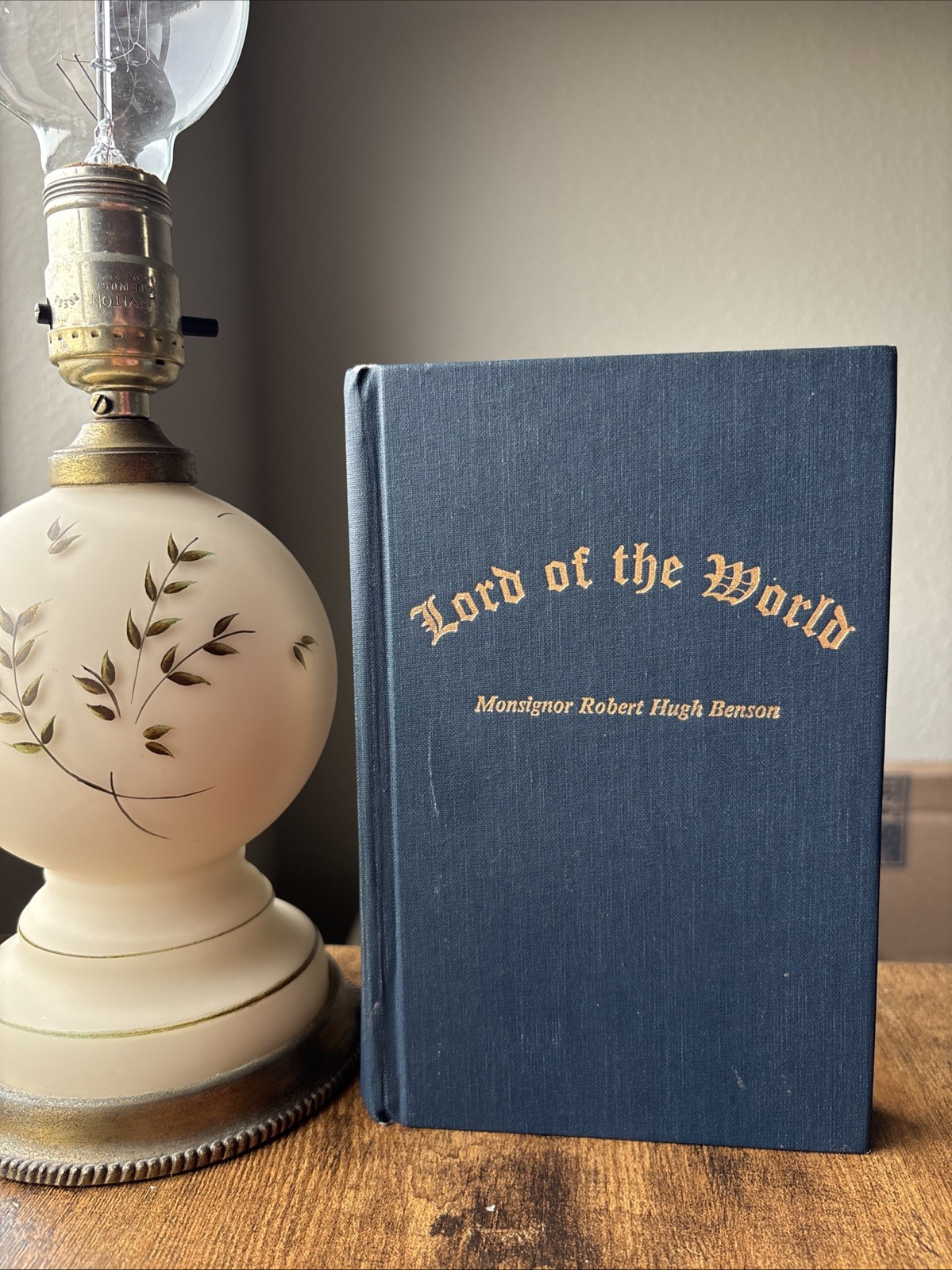 Lord of the World Robert Hugh Benson HC Catholic Dystopian Neumann Press