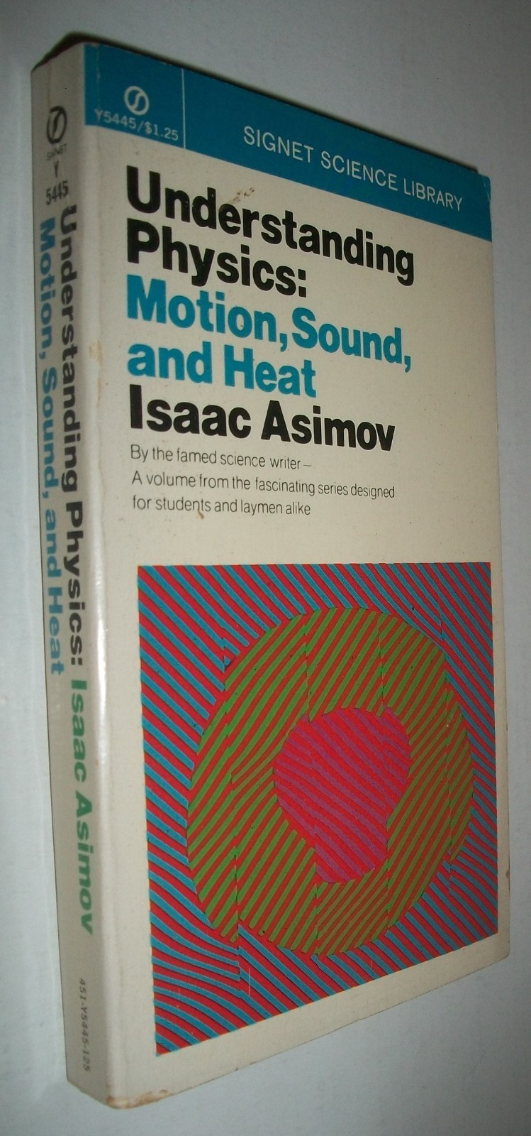 Isaac Asimov Understanding Physics: Motion Sound 1969 3rd Y5445 $1.25 ill. PB VG