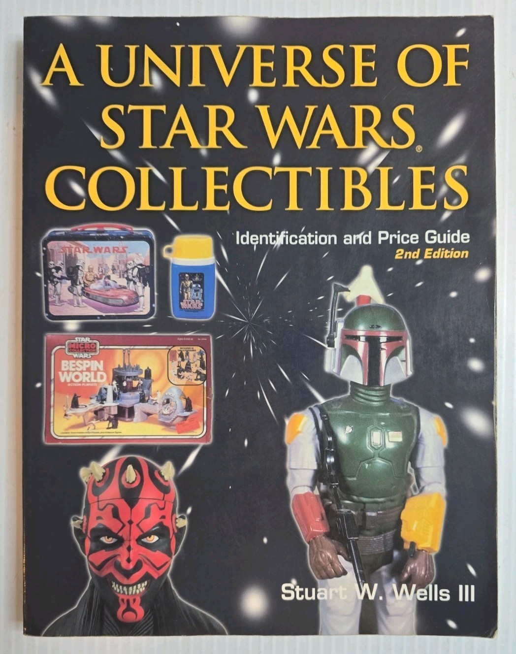 A UNIVERSE OF STAR WARS COLLECTIBLES IDENTIFICATION AND PRICE GUIDE BOOK 2nd Ed