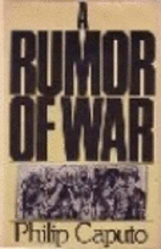 A Rumor of War by Philip Caputo: Used