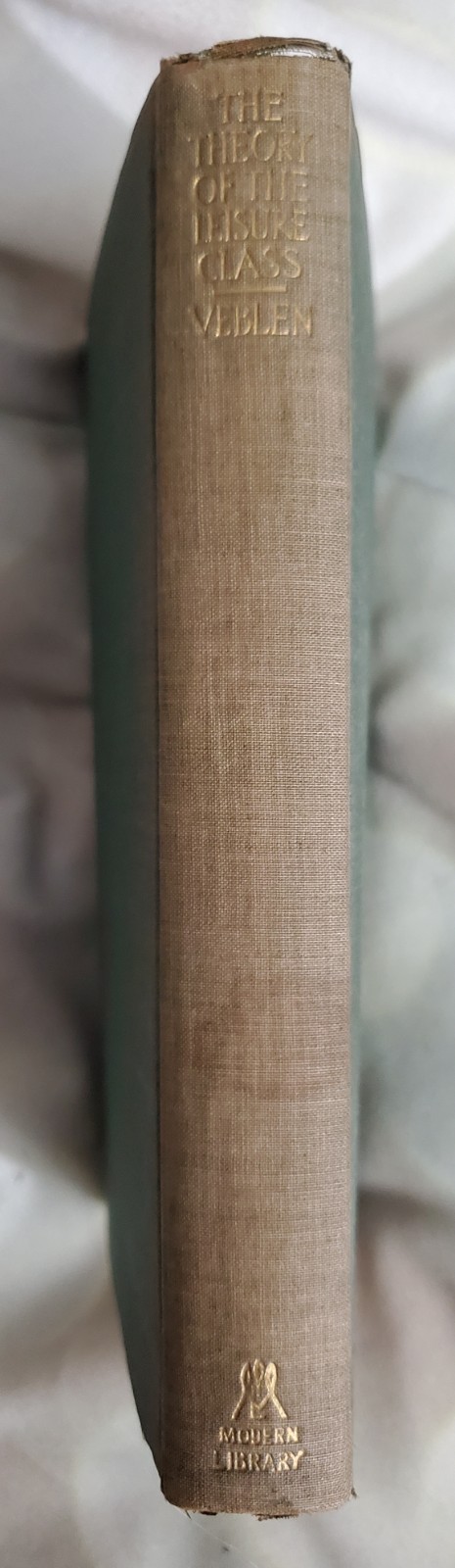 Theory of the Leisure Class ~ Thorstein Veblen ~ 1st Modern Library Edition 1934