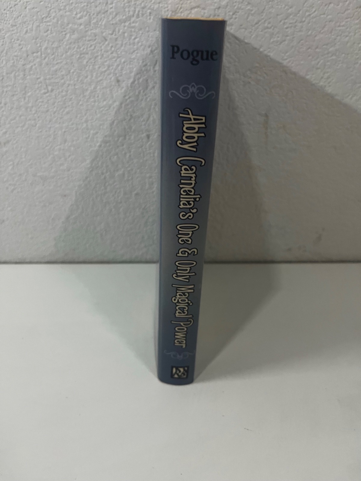 ABBY CARNELIA’S ONE AND ONLY MAGIC POWER BY DAVID POGUE 2010 HCDJ ROARING BROOK