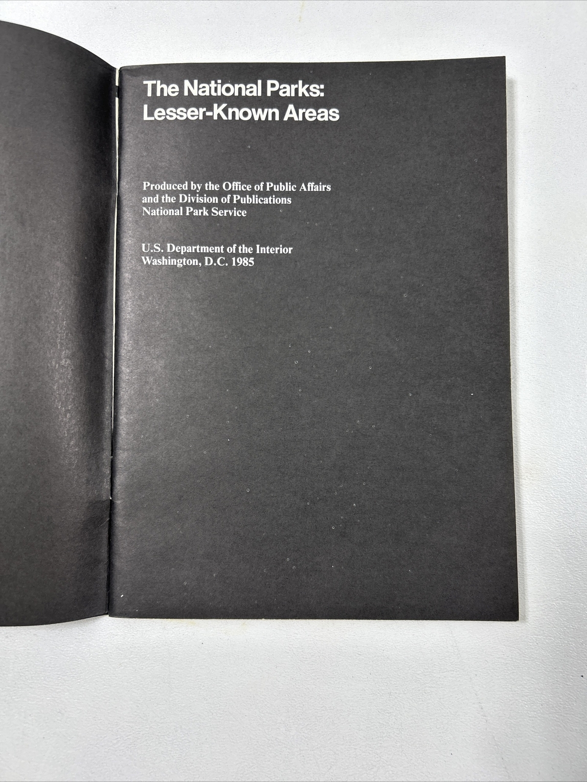 National Parks : Lesser Known Areas – Office Of Public Affairs (Pamphlet, 1985)