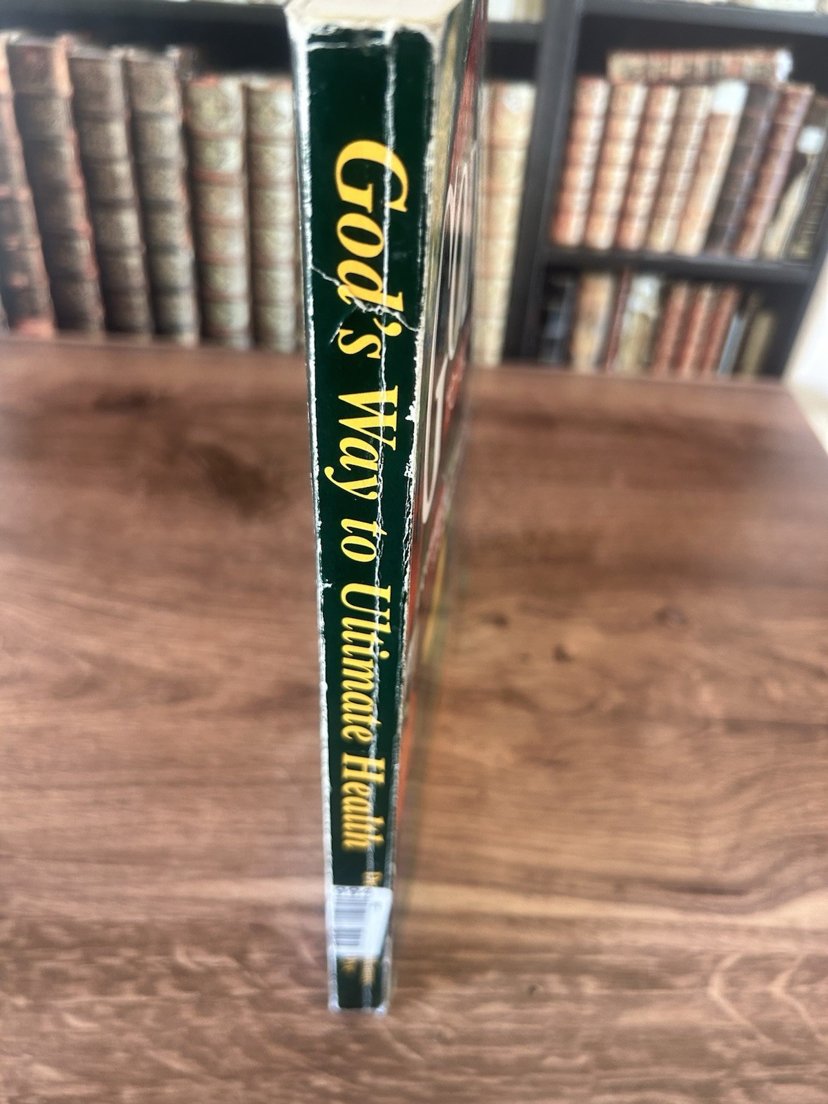God’s Way to Ultimate Health : A Common Sense Guide for the Elimi