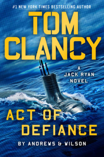 Tom Clancy Act of Defiance (A Jack Ryan Novel) – Hardcover – GOOD