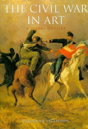 The Civil War in Art – Hardcover By Jacobson, Doranne – GOOD