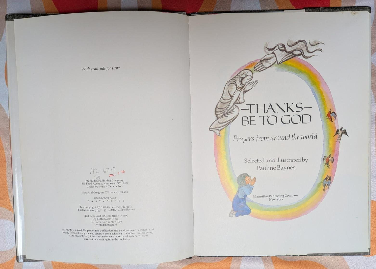 Thanks Be to God: Prayers from Around the World Illustrated by Pauline Baynes HC