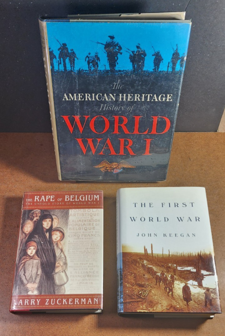 3 WWI Books – THE FIRST WORLD WAR, RAPE OF BELGIUM & American Heritage History