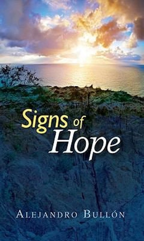 Signs of Hope Paperback Alejandro Bullon