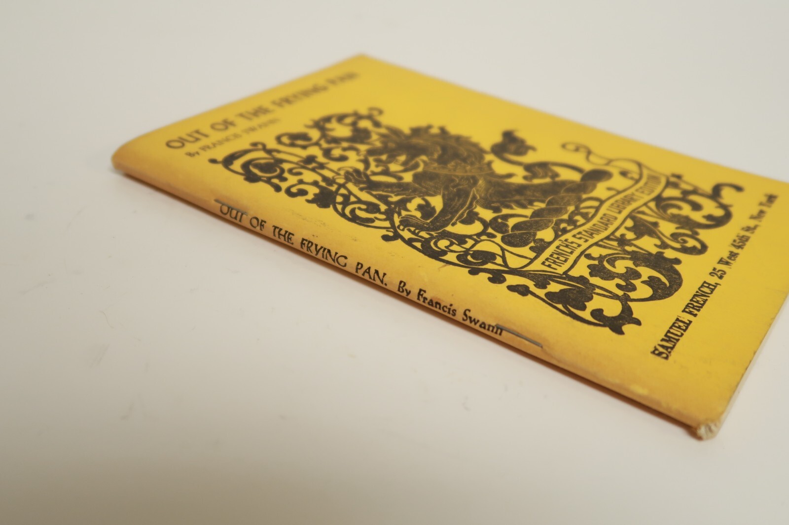 Out of The Frying Pan by Francis Swann Samuel French Library Edition Book