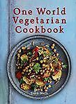 One World Vegetarian Cookbook – paperback, 9781566568746, Troth Wells