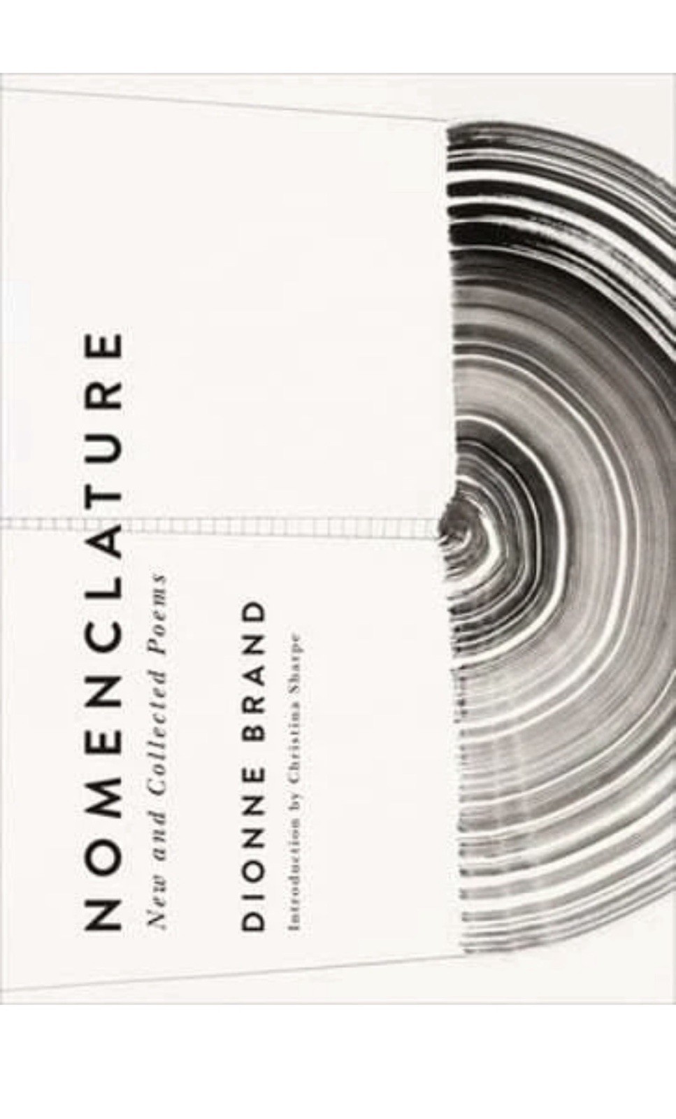 Nomenclature: New and Collected Poems by Dionne Brand: New