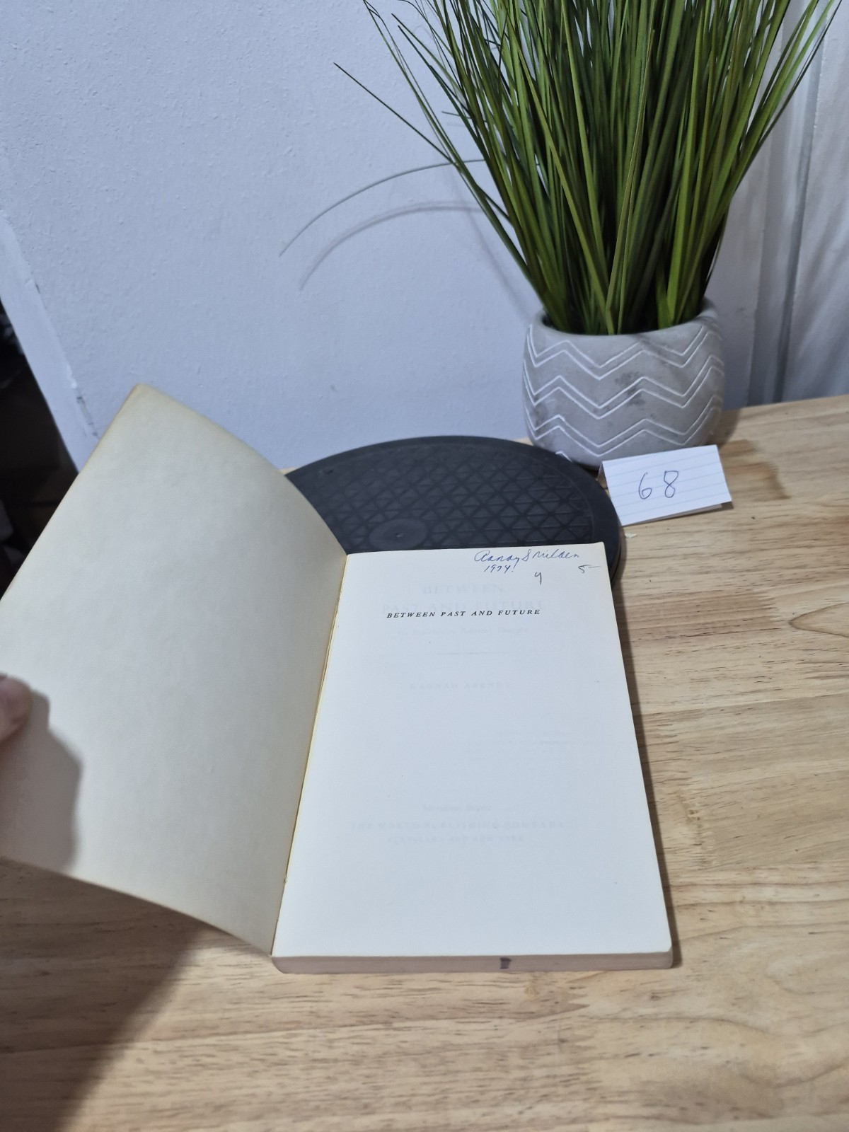 Between Past & Future: Six Exercises In Political Thought by Hannah Arendt 1969
