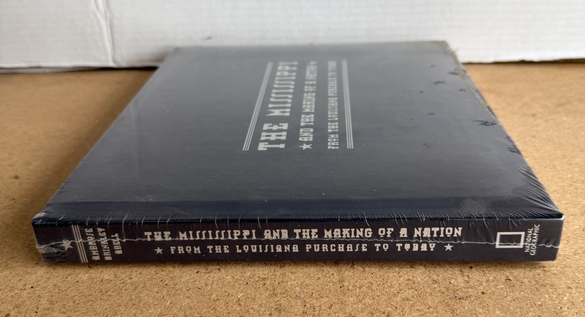 The Mississippi And the Making of a Nation by Douglas Brinkley & Stephen Ambrose