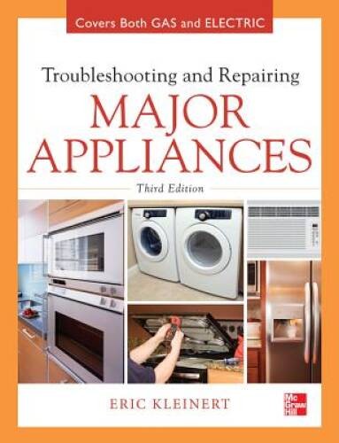 Troubleshooting and Repairing Major Appliances (Electronics) – VERY GOOD