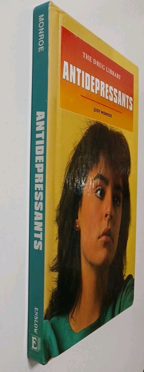 The Drug Library – Antidepressants by Judy Monroe Hardcover