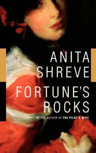 Fortune’s Rocks: A Novel – hardcover, 0316781010, Anita Shreve