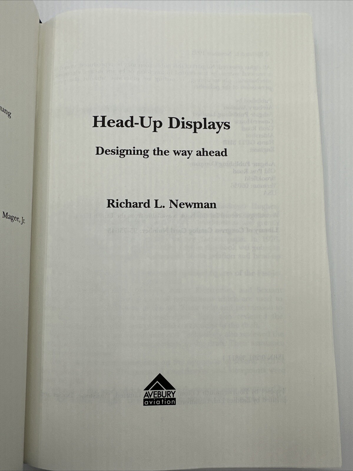 Head Up Displays Designing The Way Ahead Richard Newman 1995 Hardcover 349 Pages