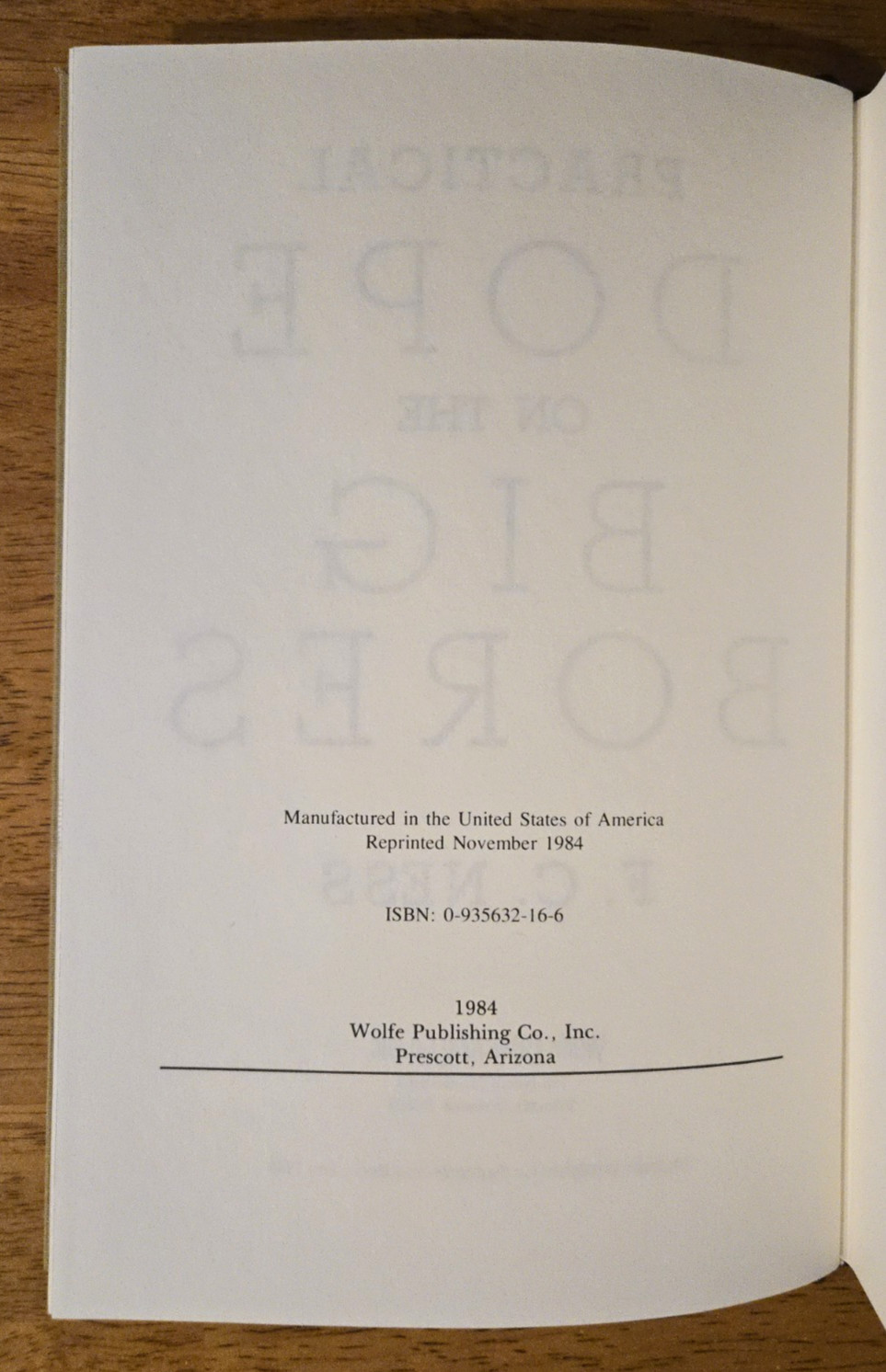 Practical Dope on the Big Bores by F. C. Ness, Wolfe Library Classics, 1984