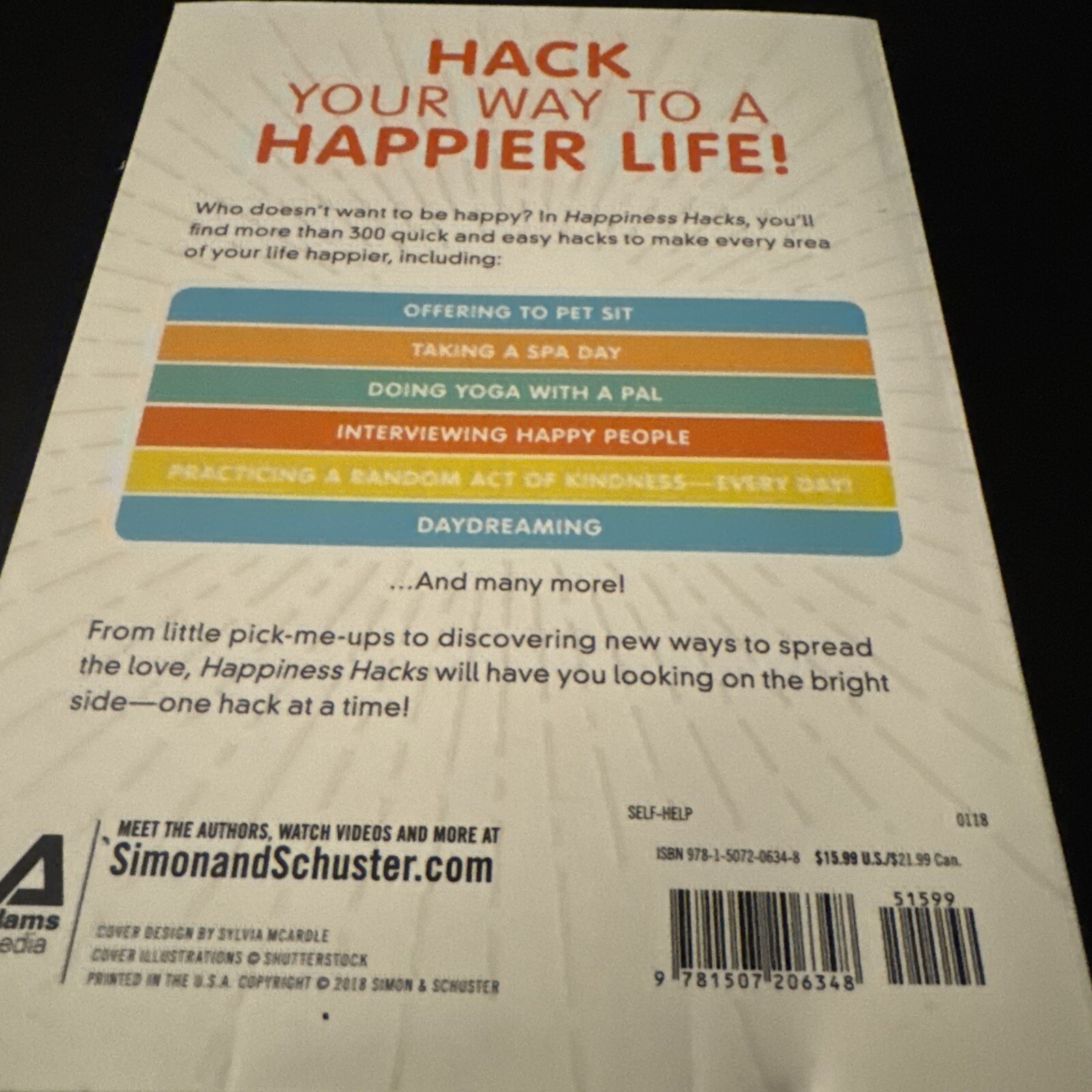 Happiness Hacks : 300+ Simple Ways to Get–And Stay–Happy by Adams Media 2018
