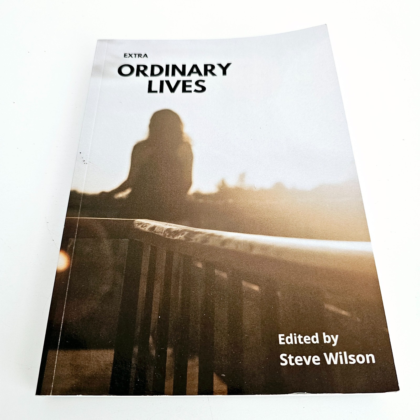 Extra Ordinary Lives Steve Wilson Life Writing Class Redcliffe QLD Book