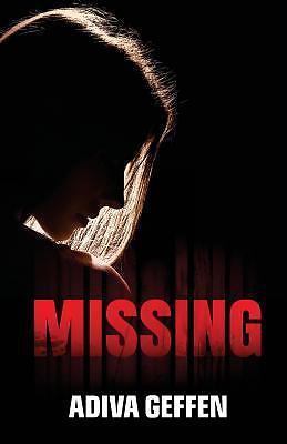 Missing – paperback, Adiva Geffen, 9781545480069