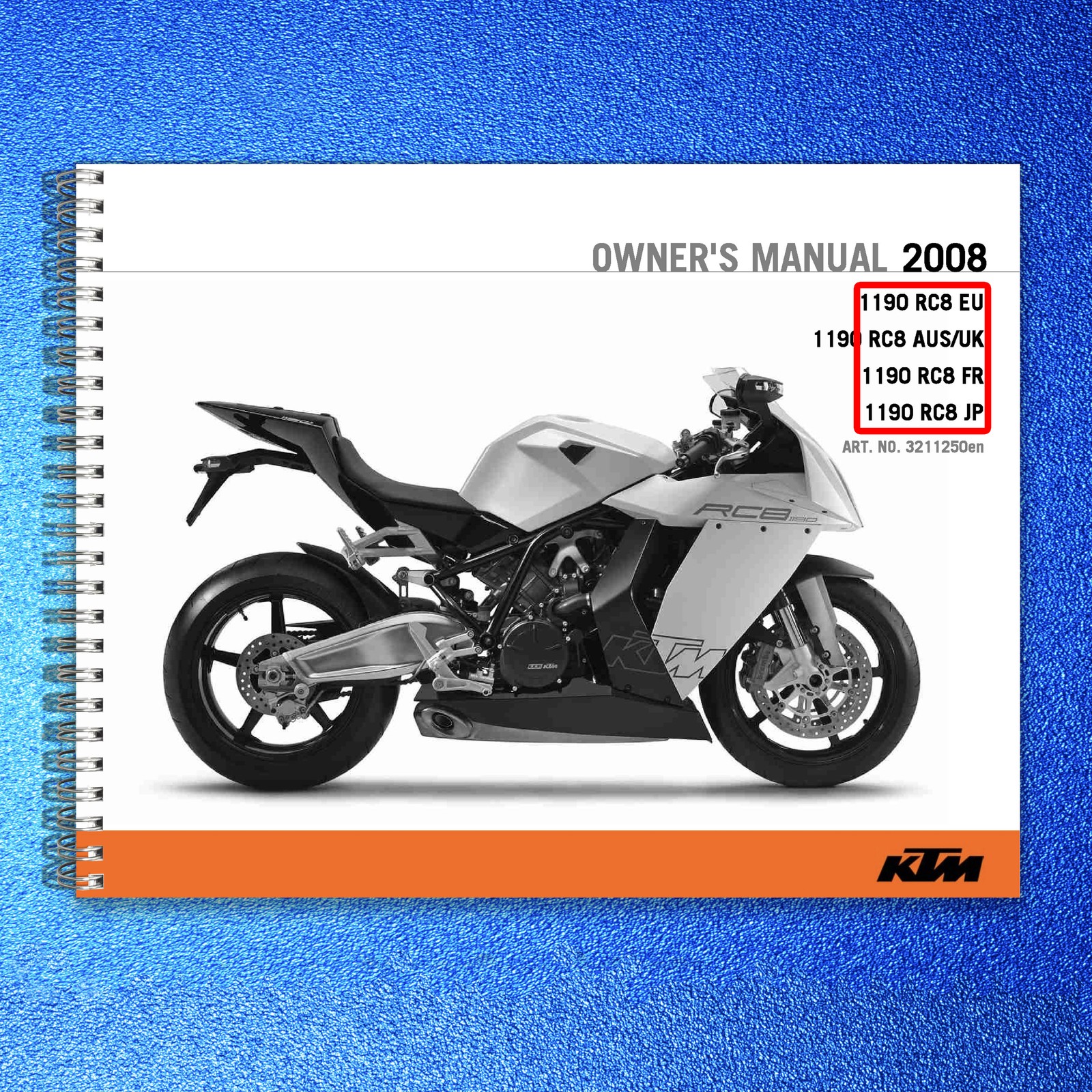 KTM 1190 RC8 Motorcycle Owners Manual 2008 – STEEL WIRE BOUND – TOUGH COVERS