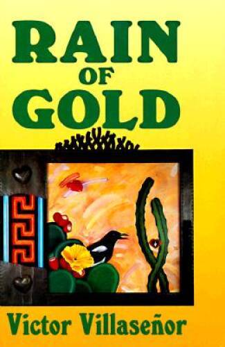 Rain of Gold – Hardcover By Victor Villasenor – ACCEPTABLE