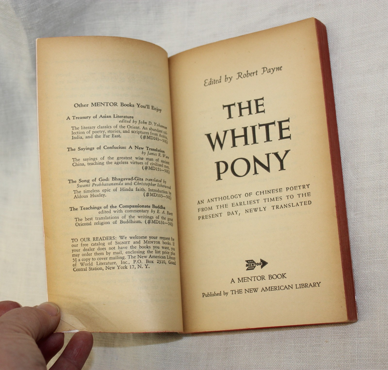 The White Pony An Anthology of Chinese Poetry by Robert Payne Mentor