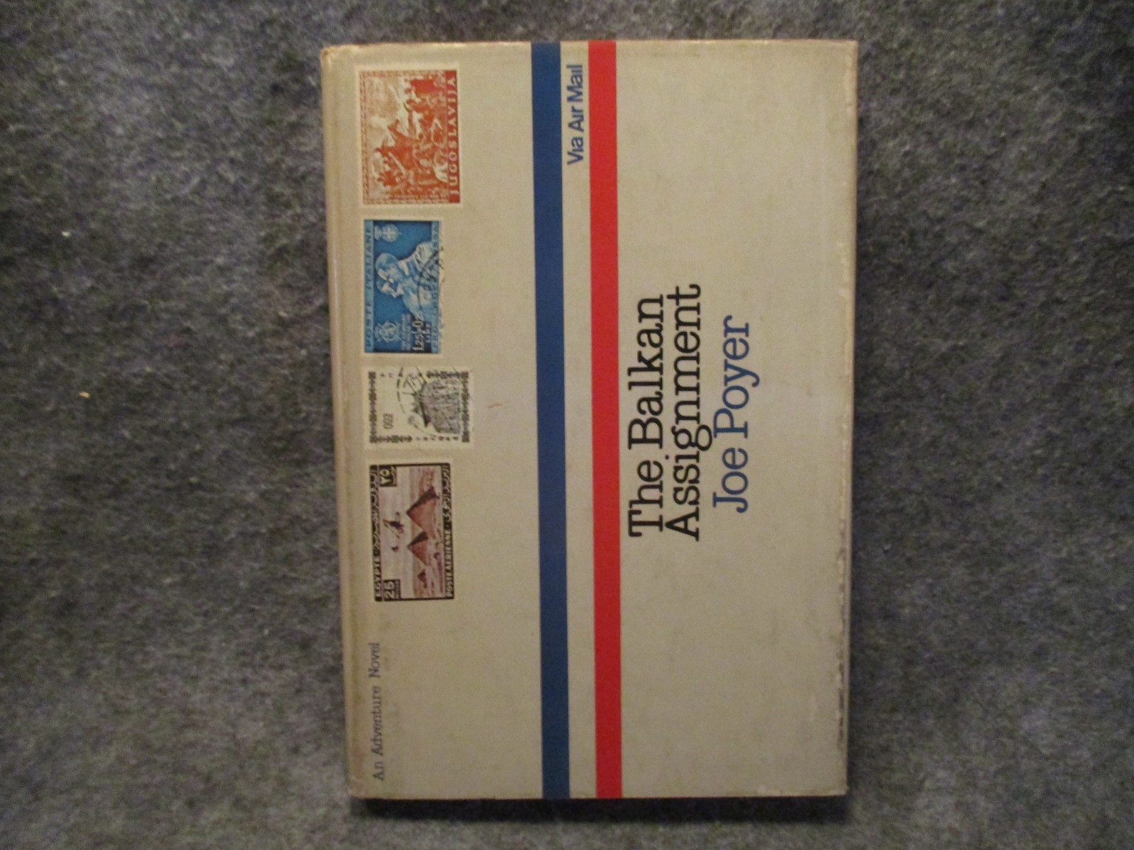 The Balkan Assignment Joe Poyer 1971 Vintage Hardcover Book Doubleday & Co. Inc
