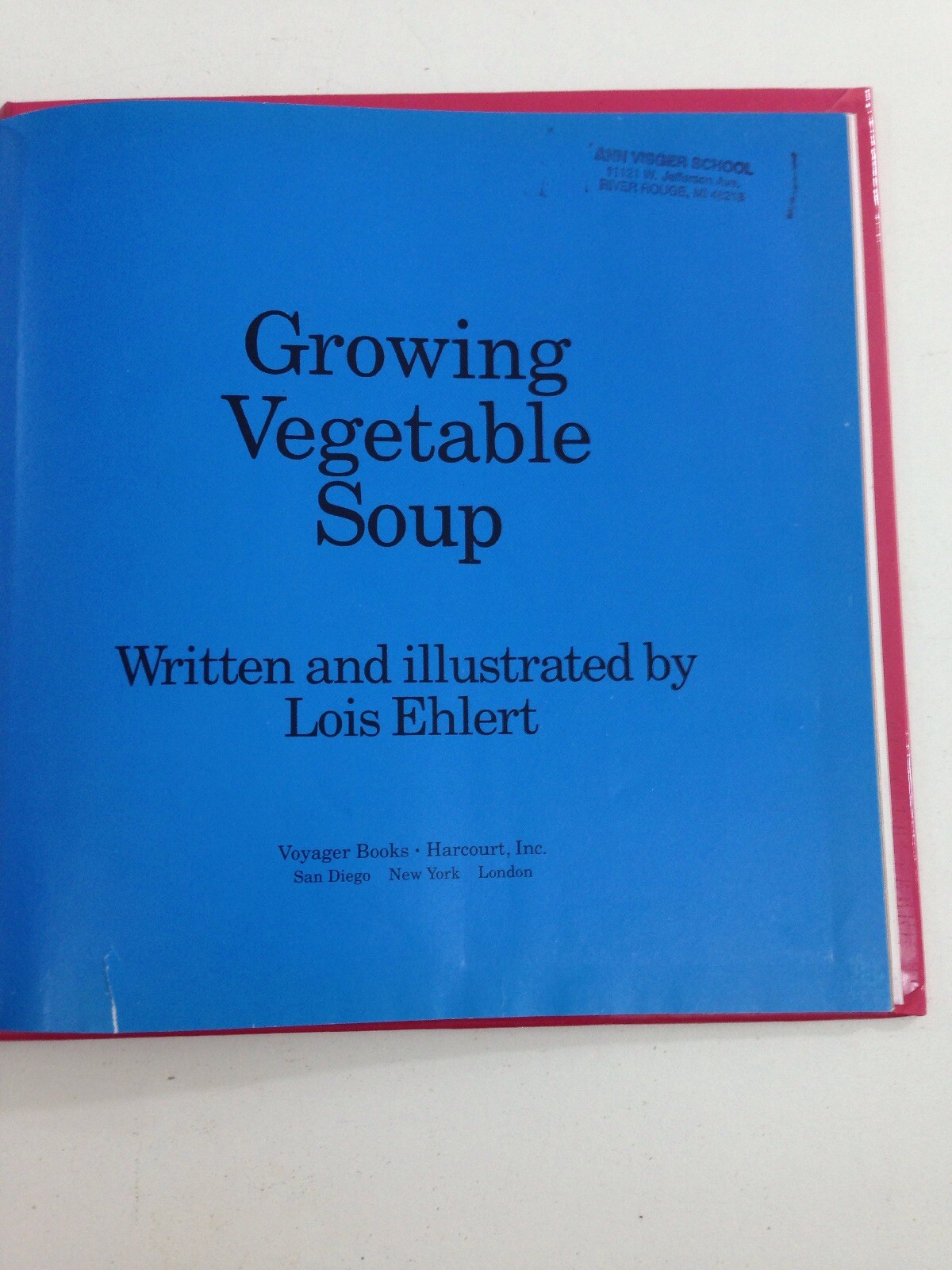 Growing Vegetable Soup – Lois Ehlers (1987, Hardcover)