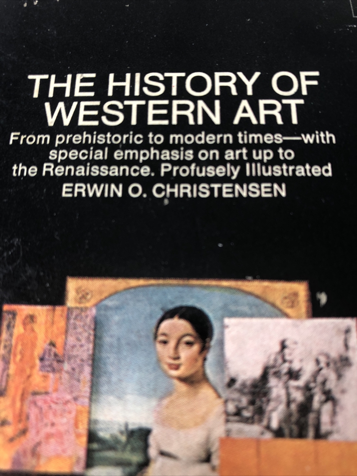 The History of Western Art Erwin Christensen Art History PB