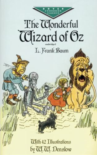 The Wonderful Wizard of Oz; Dover Children’- paperback, 0486291162, L Frank Baum