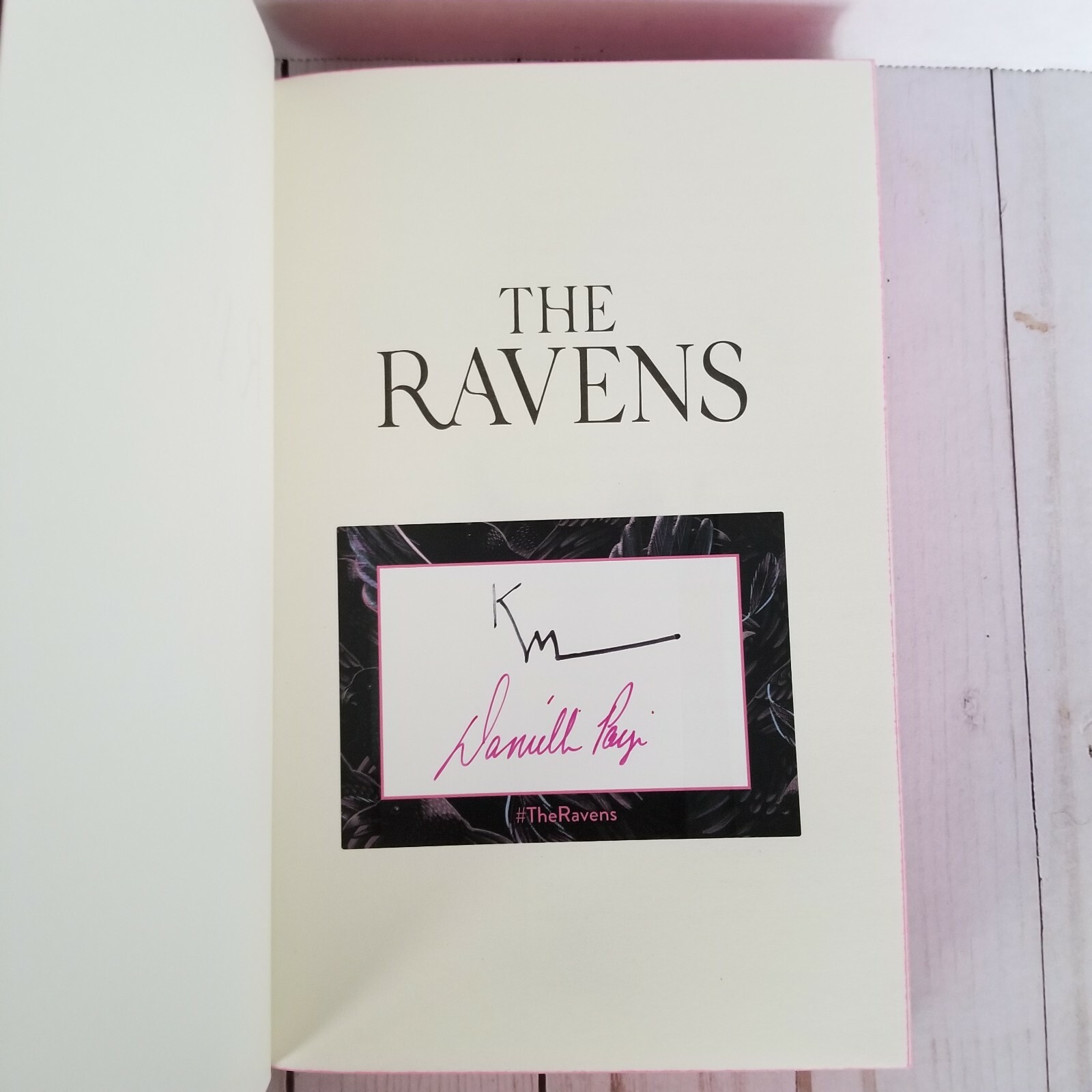 The Ravens by Kass Morgan & Danielle Paige (Signed 1st Ed – Sprayed Edges)
