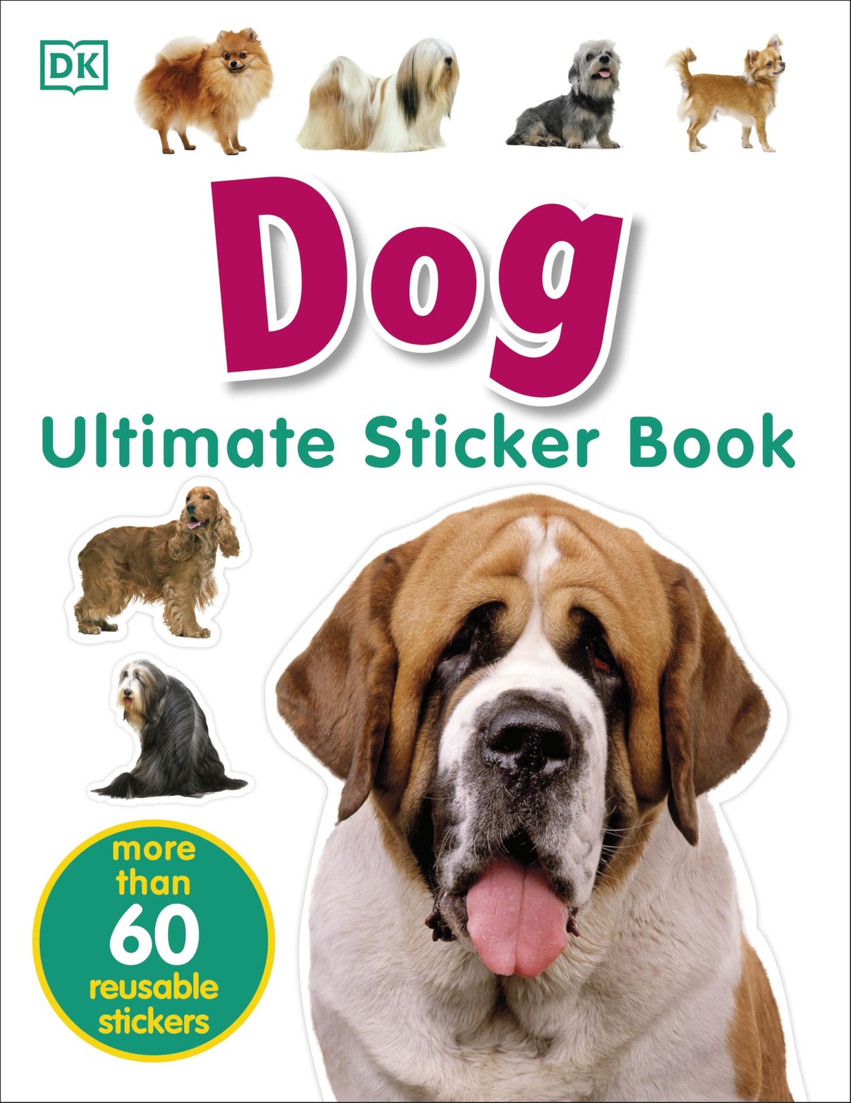 Ultimate Sticker Book: Dog: More Than 60 Reusable Full-Color Stickers – pape…