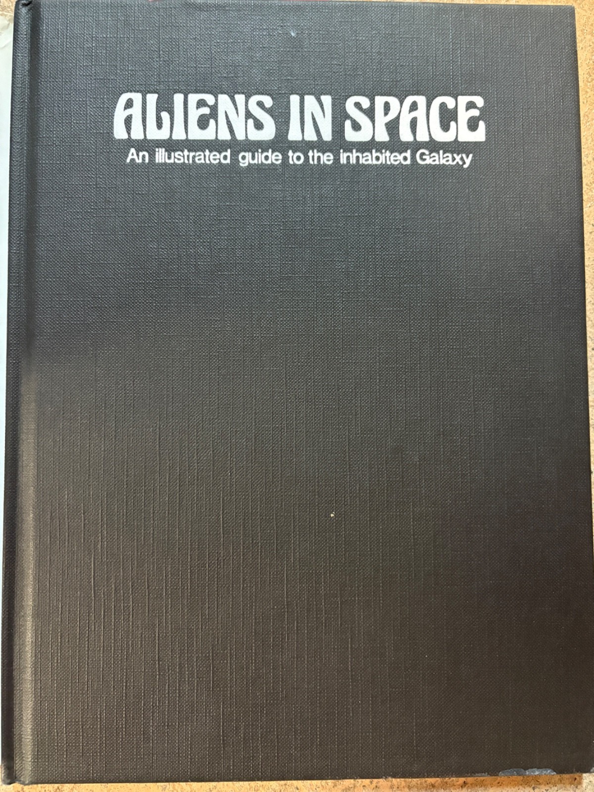 ALIENS IN SPACE by Steven Caldwell ( Hardcover Book 1979 Dust Jacket Sci-fi)