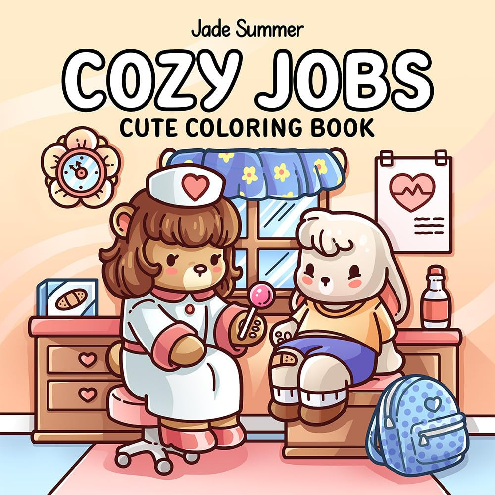 Cozy Jobs: Cute Coloring Book for and Teens with Charming Characters and Easy-t