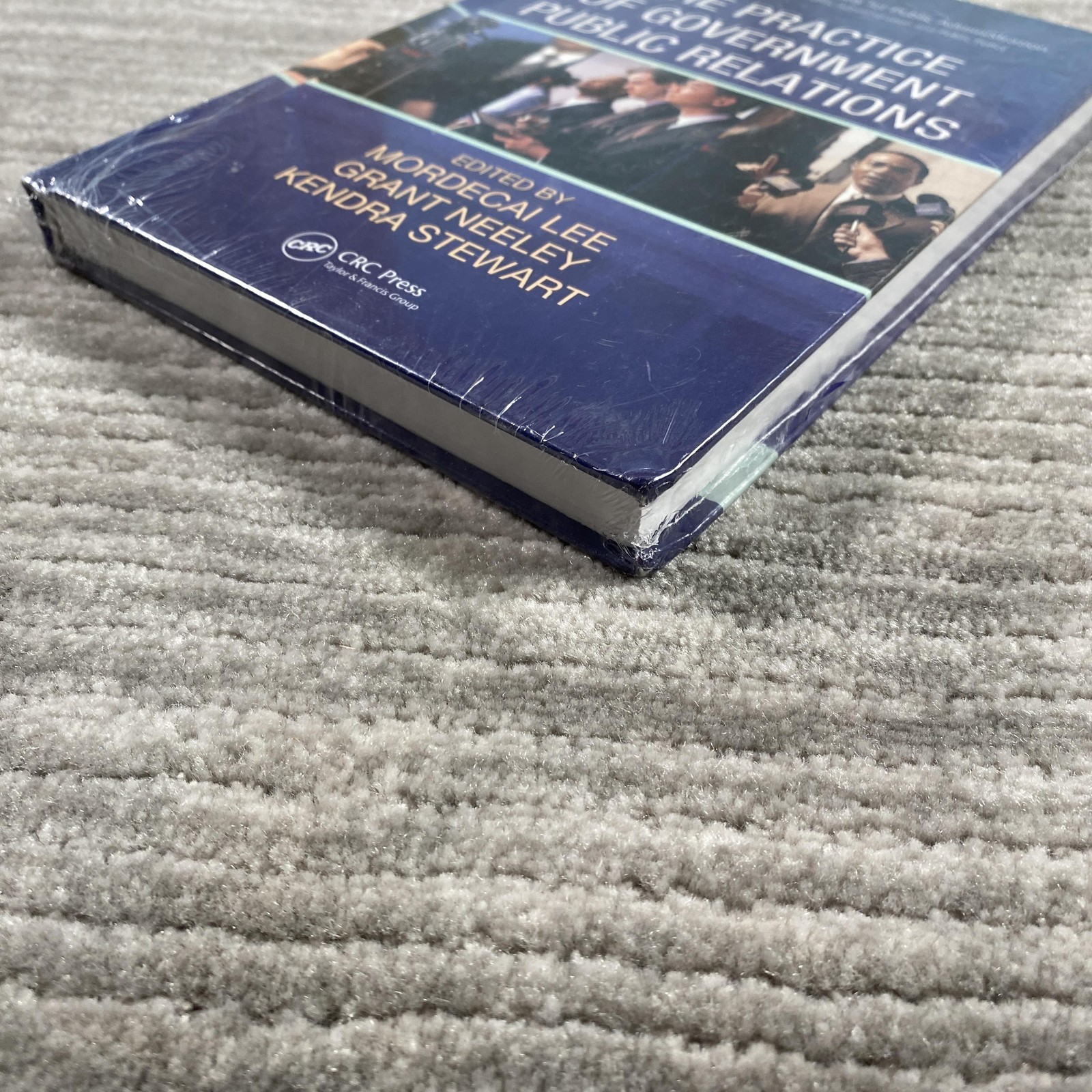 The Practice Of Government Public Relations Lee Neeley Stewart HC CRC CD-ROM