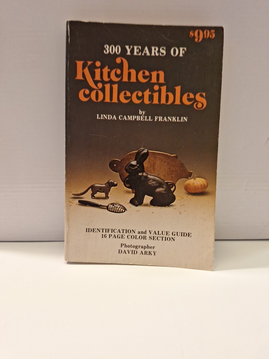 300 YEARS OF KITCHEN Collectibles By Linda Campbell Franklin Paperback