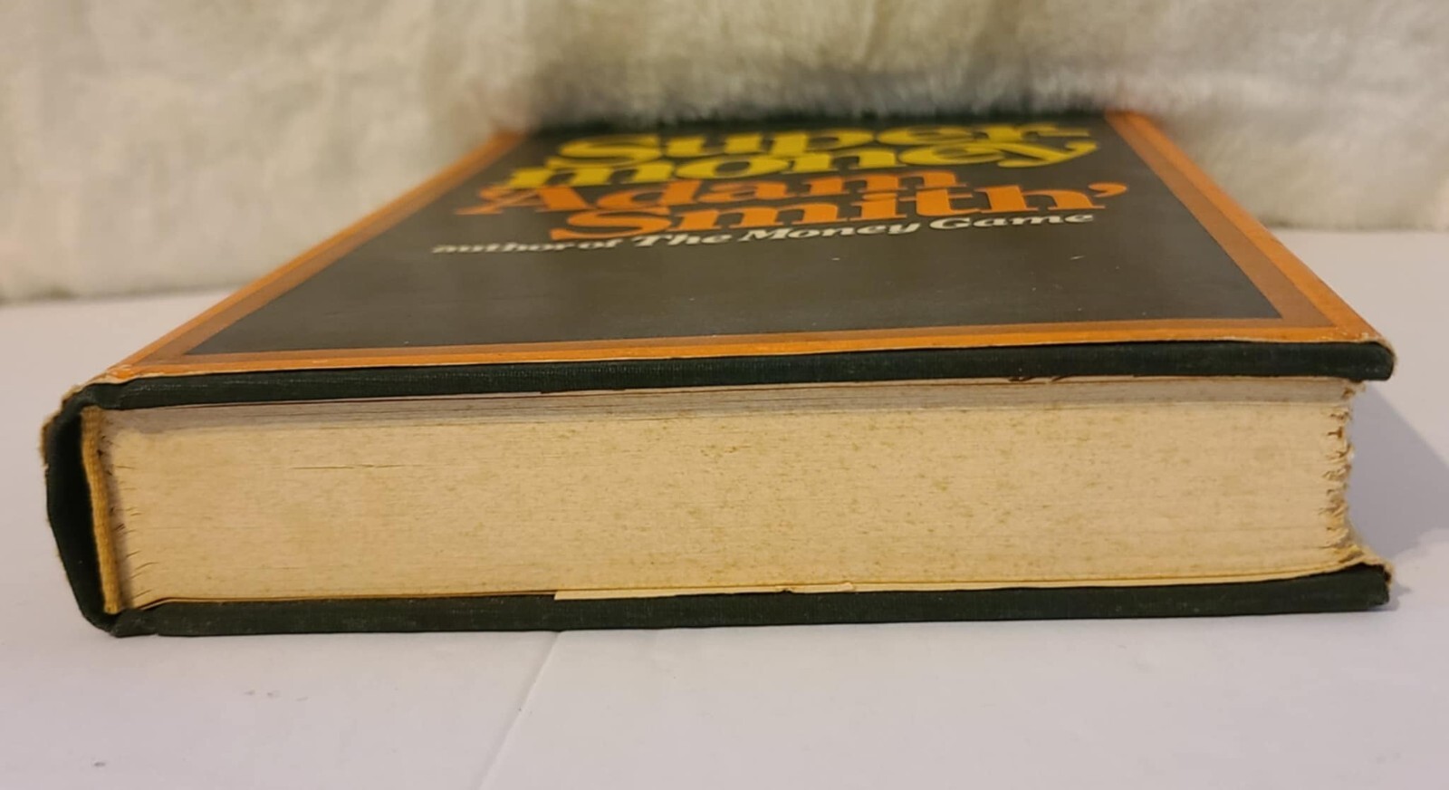 Super-money Adam Smith 1972 Random House Hardcover W/DJ Finance History 1st Ed.