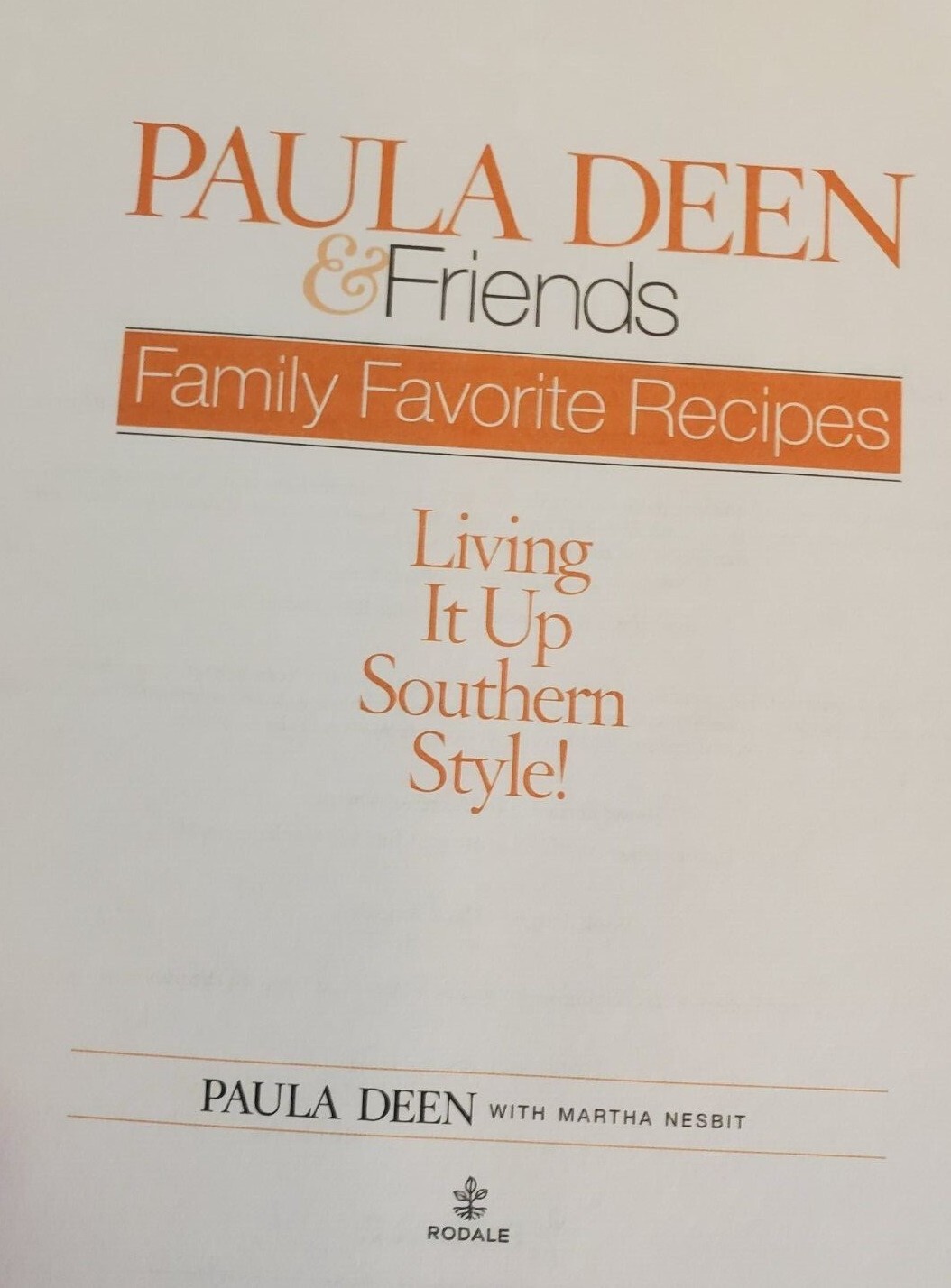Paula Deen “Family Favorite Recipes” cookbook 312 pages of deliciousness, 2005