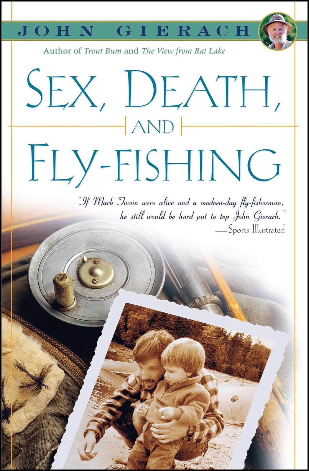 Sex, Death, and Fly-Fishing – paperback Gierach, John